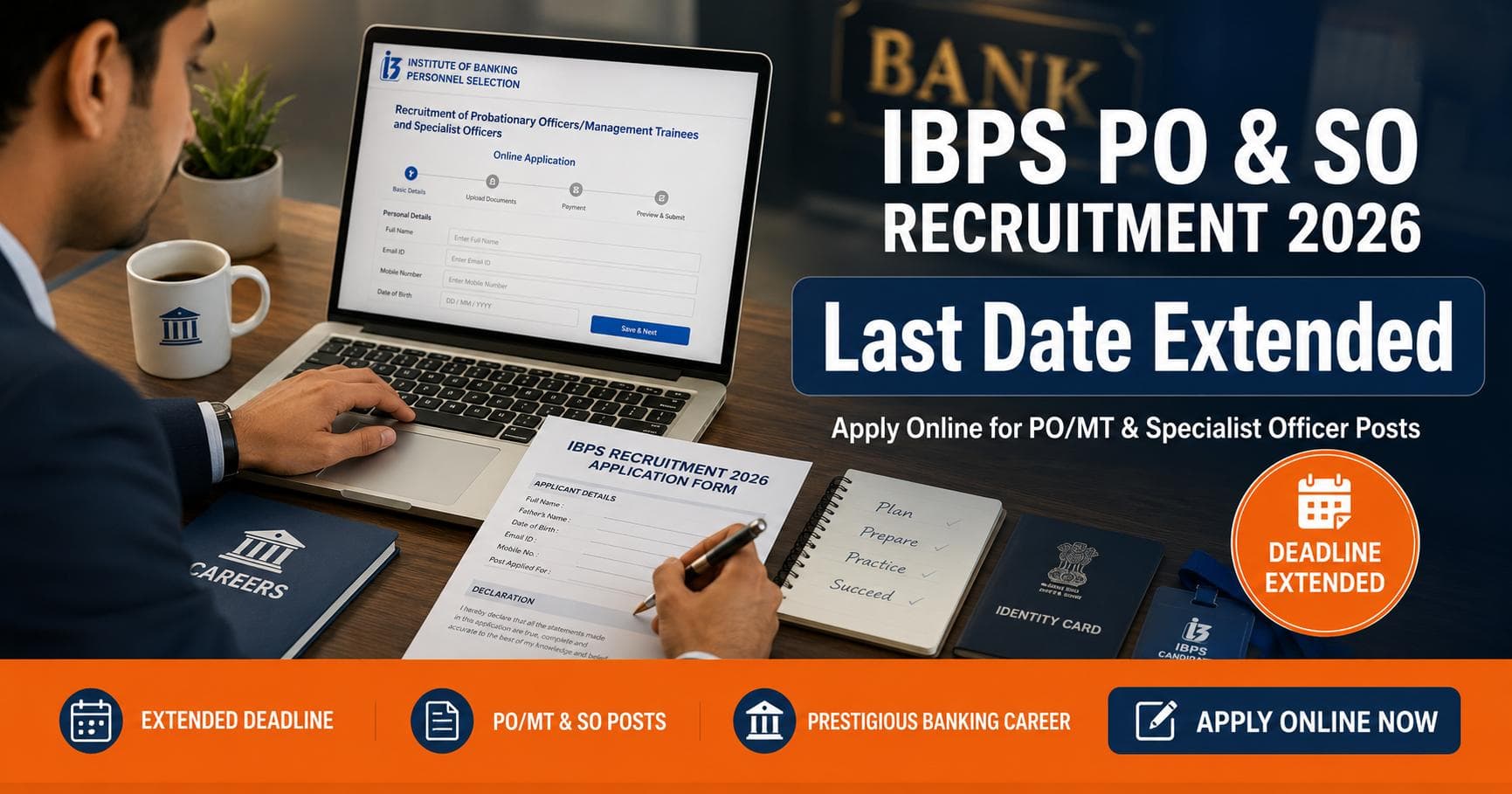 IBPS PO and SO Recruitment 2026 last date extended to 26 July apply online